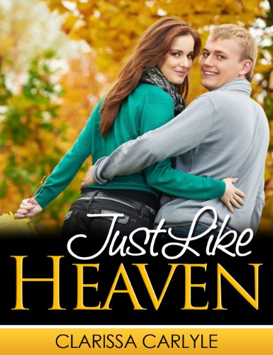 Just Like Heaven by author Clarissa Carlyle